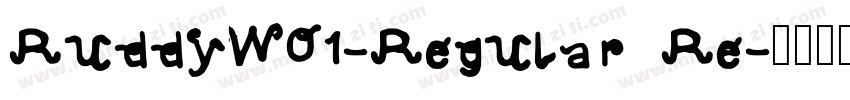 RuddyW01-Regular Re字体转换